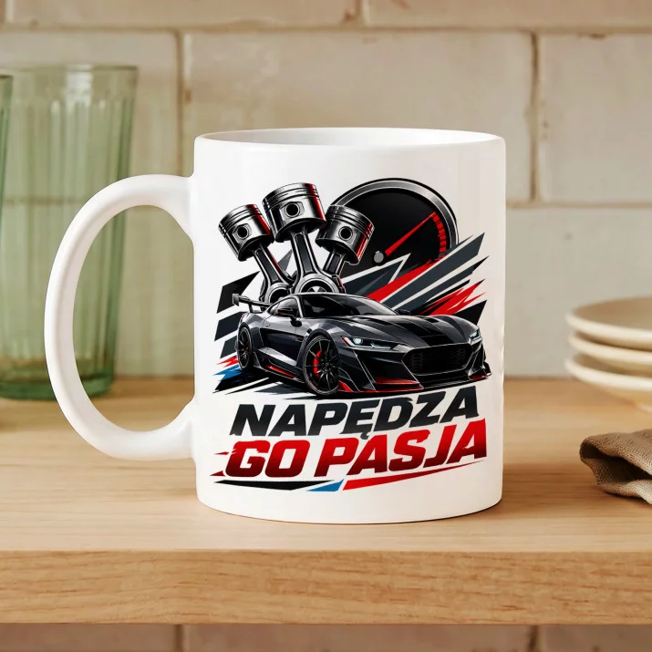 Kubek Z Nadrukiem Dla Fana Motoryzacji Prezent Dla Mężczyzny: Napędza Go Pasja Kubek Z Nadrukiem Dla Fana Motoryzacji Prezent Dla Mężczyzny: Napędza Go Pasja