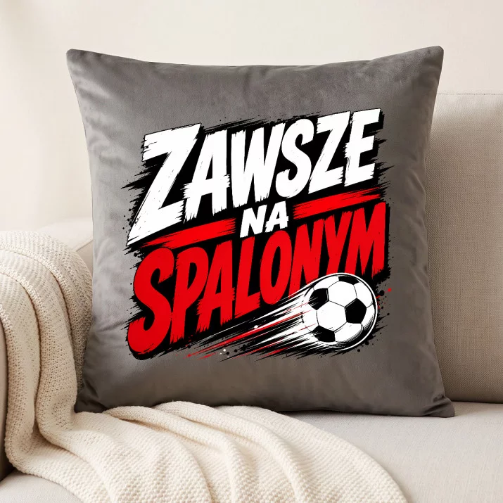 Poduszka Dekoracyjna Dla Piłkarza Prezent Dla Mężczyzny: Zawsze Na Spalonym