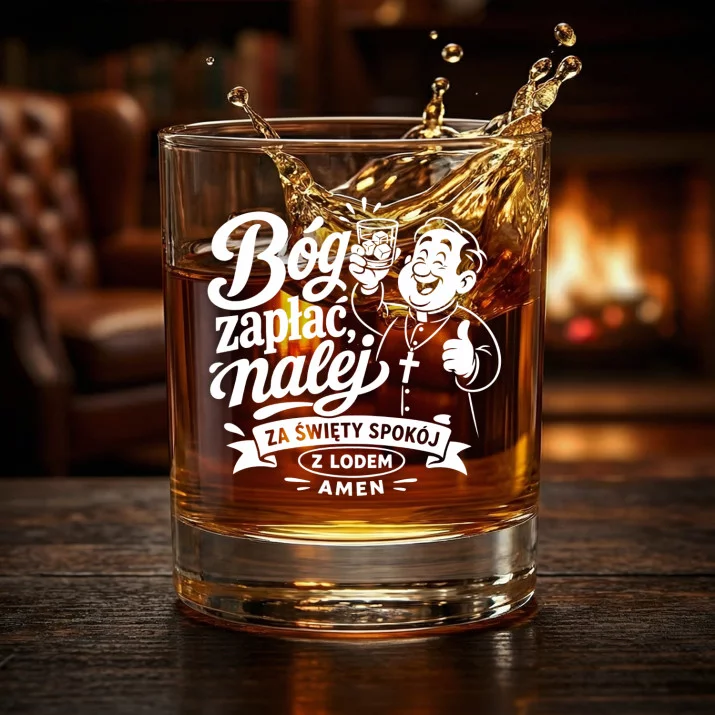Szklanka Do Whisky Dla Katolika Prezent Dla Mężczyzny: Bóg Zapłać, Nalej