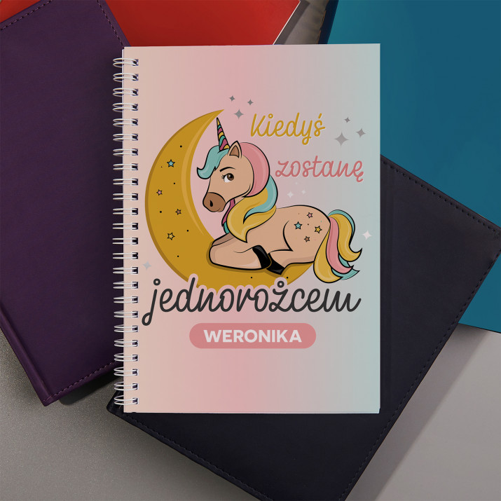 Kiedyś zostanę jednorożcem - Zeszyt na spirali A5