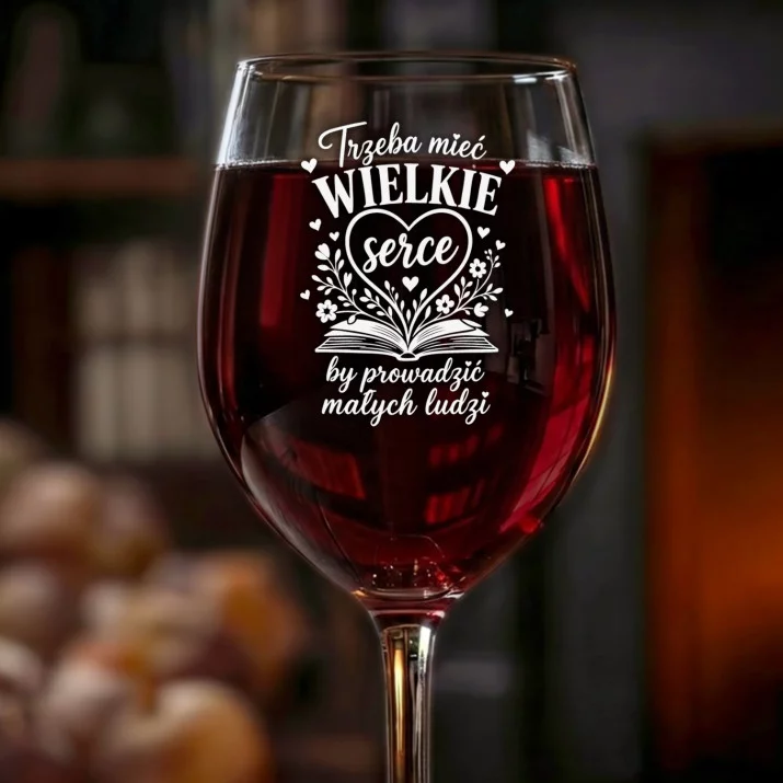 Kieliszek Do Wina Dla Nauczycielki Prezent Na Dzień Nauczyciela Dla Kobiety: Wielkie Serce Do Małych Ludzi