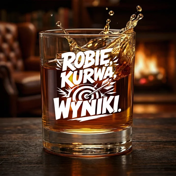 Szklanka Do Whisky Dla Dyrektora Prezent Dla Mężczyzny: Robie, Kurwa, Wyniki.