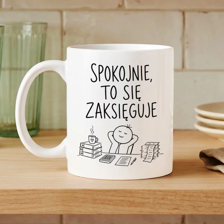 Kubek Z Nadrukiem Dla Księgowego Prezent Dla Mężczyzny: To Się Zaksięguje Kubek Z Nadrukiem Dla Księgowego Prezent Dla Mężczyzny: To Się Zaksięguje