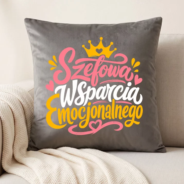 Poduszka Dekoracyjna Dla Przyjaciółki Prezent Dla Kobiety: Szefowa Wsparcia Emocjonalnego