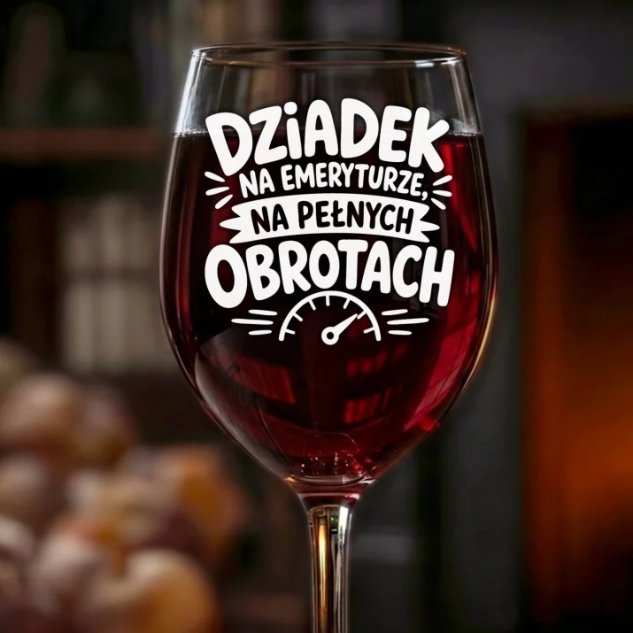Kieliszek Do Wina Na Dzień Dziadka Prezent Dla Dziadka Mężczyzny: Dziadek Na Pełnych Obrotach Kieliszek Do Wina Na Dzień Dziadka Prezent Dla Dziadka Mężczyzny: Dziadek Na Pełnych Obrotach