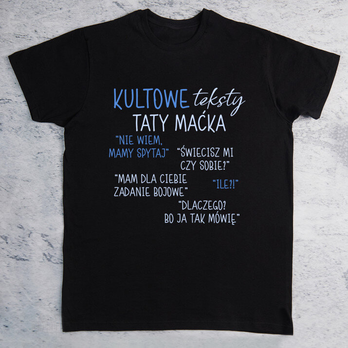 Kultowe teksty taty - Czarna koszulka męska