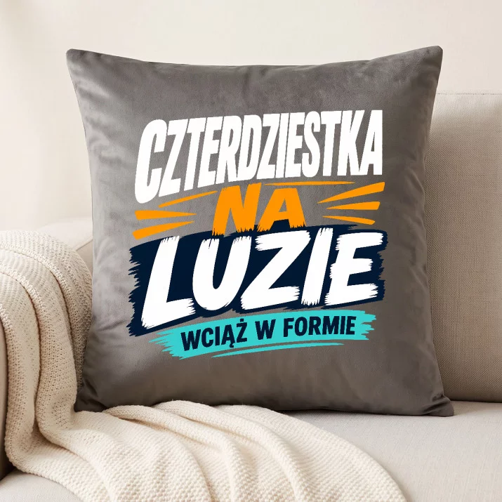 Poduszka Dekoracyjna Dla 40 Latka Prezent Na 40 Urodziny Dla Mężczyzny: Czterdziestka Na