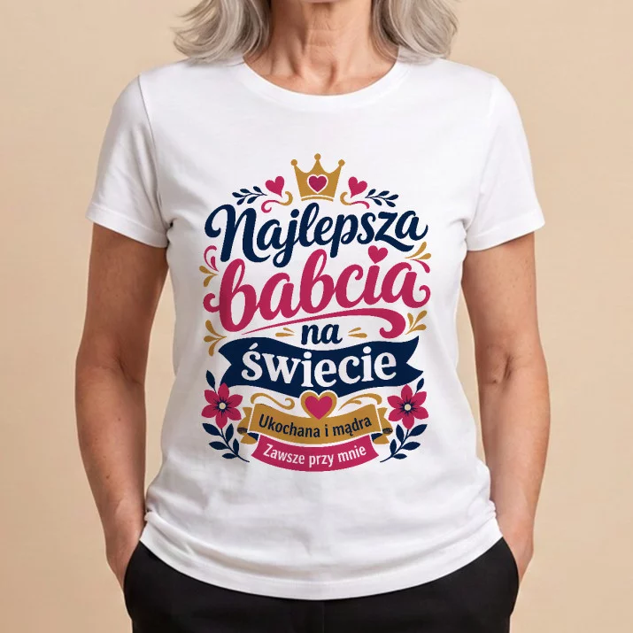 Koszulka Damska Biała Dla Babci Prezent Na Dzień Babci Dla Kobiety: Ciepło Babcinego Domu