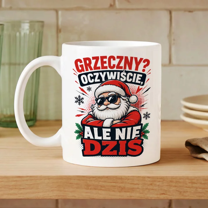 Kubek Z Nadrukiem Na Mikołajki Prezent Dla Mężczyzny: Grzeczny Oczywiście Kubek Z Nadrukiem Na Mikołajki Prezent Dla Mężczyzny: Grzeczny Oczywiście