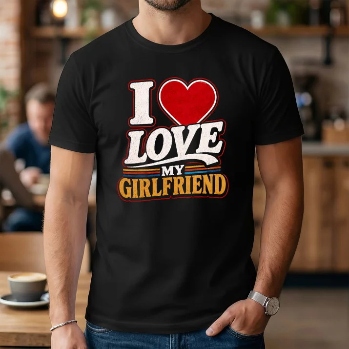 Koszulka Męska Na Dzień Chłopaka Prezent Dla Chłopaka Mężczyzny: I Love My Girlfriend