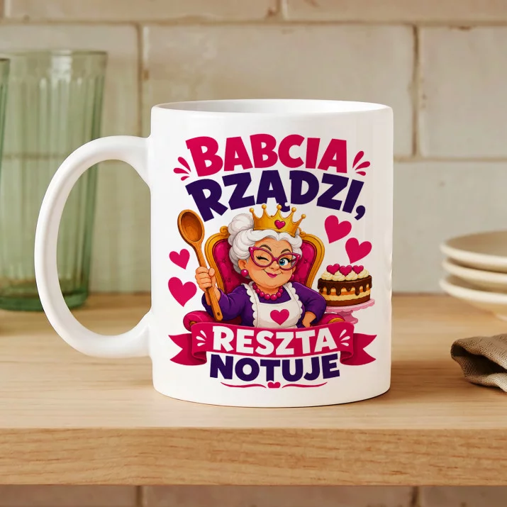 Kubek Z Nadrukiem Na Dzień Babci Prezent Dla Babci Kobiety: Babcia Rządzi Kubek Z Nadrukiem Na Dzień Babci Prezent Dla Babci Kobiety: Babcia Rządzi