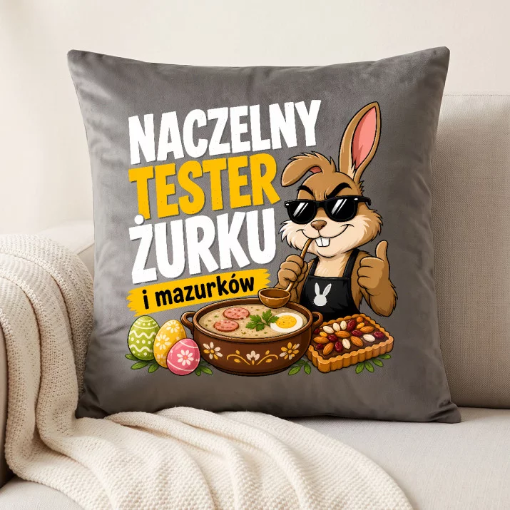 Poduszka Dekoracyjna Na Wielkanoc Prezent Dla Mężczyzny: Naczelny Tester Żurku Poduszka Dekoracyjna Na Wielkanoc Prezent Dla Mężczyzny: Naczelny Tester Żurku