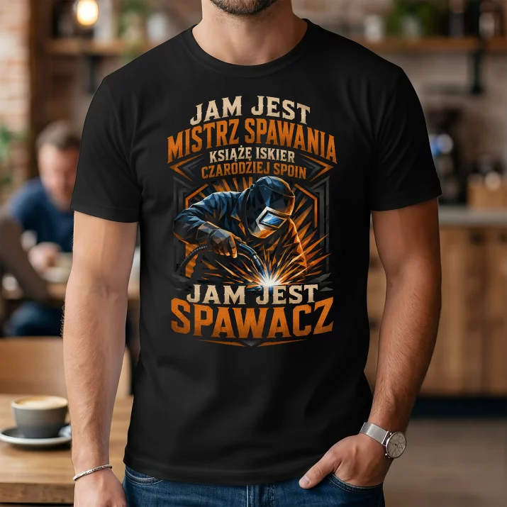 Koszulka Męska Dla Spawacza Prezent Dla Mężczyzny: Jam Jest Mistrzem