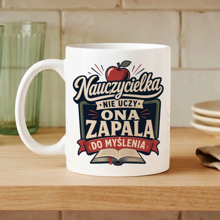 Kubek Z Nadrukiem Dla Nauczycielki Prezent Na Dzień Nauczyciela Dla Kobiety: Zapala Do Myślenia Kubek Z Nadrukiem Dla Nauczycielki Prezent Na Dzień Nauczyciela Dla Kobiety: Zapala Do Myślenia