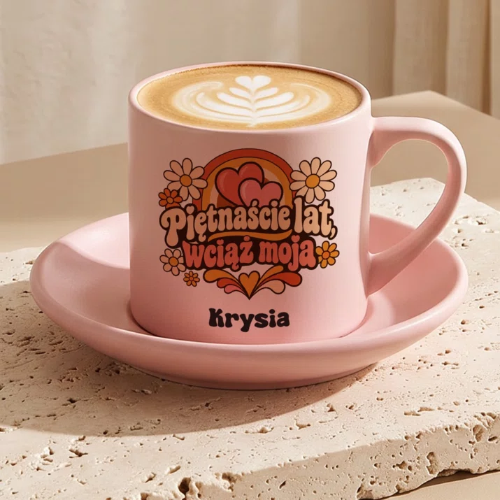 Filiżanka Personalizowana Na 15 Rocznicę Ślubu Prezent Dla Kobiety: Piętnaście Lat, Wciąż