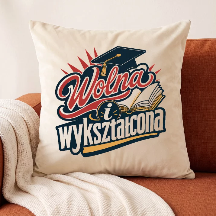 Poduszka Dekoracyjna Na Zakończenie Szkoły Prezent Dla Kobiety: Akademicka Wolność