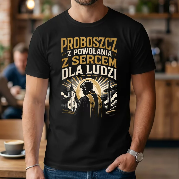 Koszulka Męska Dla Proboszcza Prezent Dla Mężczyzny: Z Sercem Dla Ludzi
