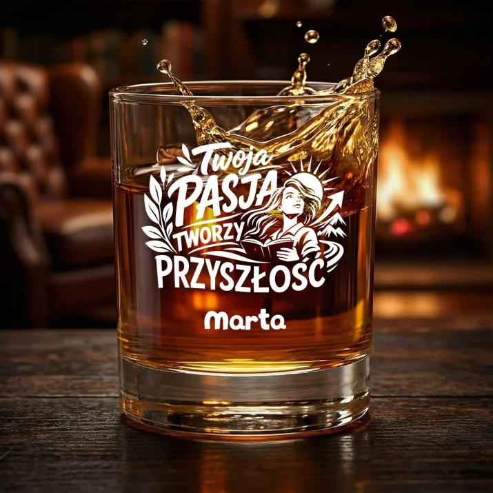 Szklanki Do Whisky z Grawerem Na Zakończenie Roku Szkolnego Prezent Dla Kobiety: Twoja Pasja Tworzy
