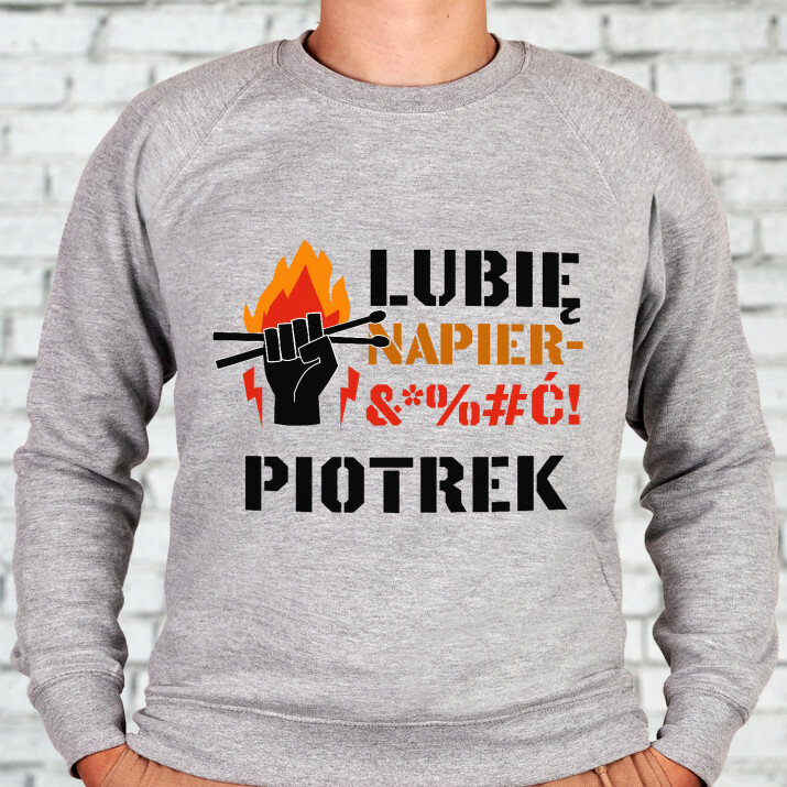 Lubię napier - Bluza męska bez kaptura