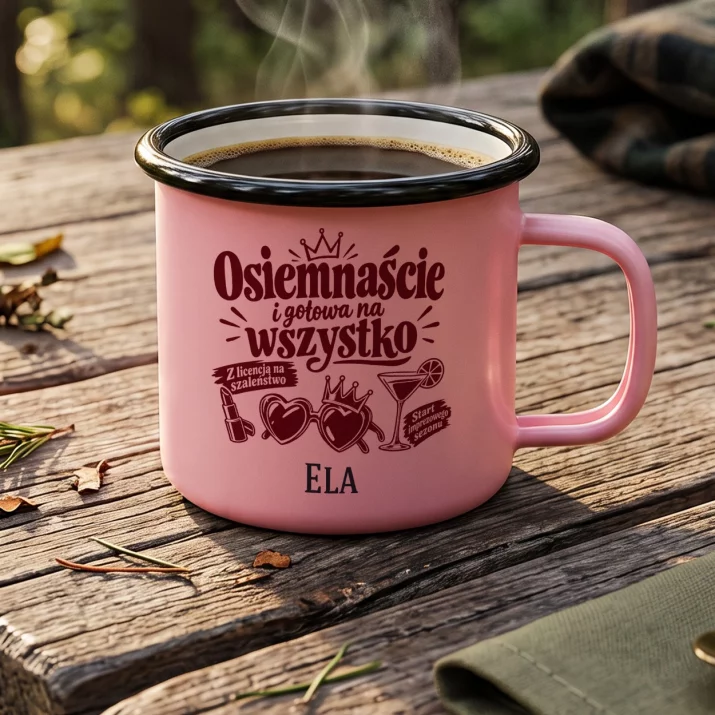 Kubek Emaliowany Na 18 Prezent Dla Kobiety: Osiemnaście I Gotowa Na Kubek Emaliowany Na 18 Prezent Dla Kobiety: Osiemnaście I Gotowa Na