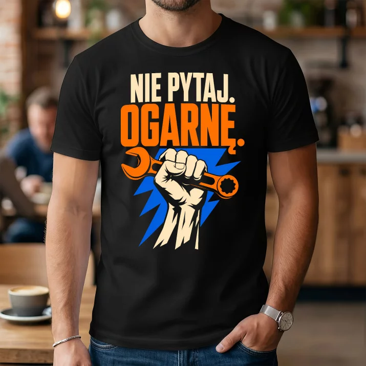 Koszulka Męska Na Dzień Mężczyzny Prezent Dla Mężczyzny: Nie Pytaj