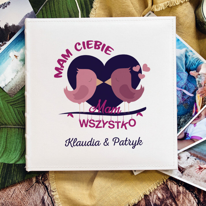 Mam Ciebie, mam wszystko - Personalizowany Album na zdjęcia