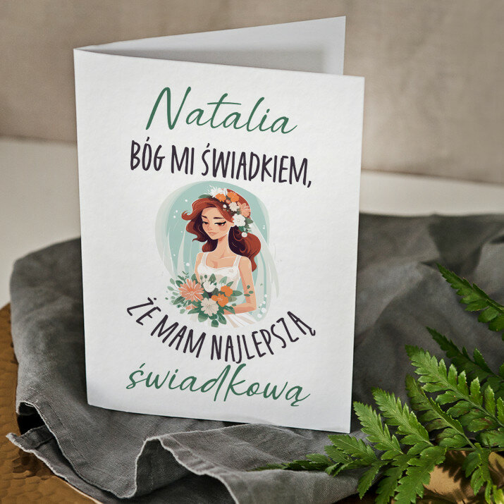 Mam najlepszą świadkową - kartka z życzeniami