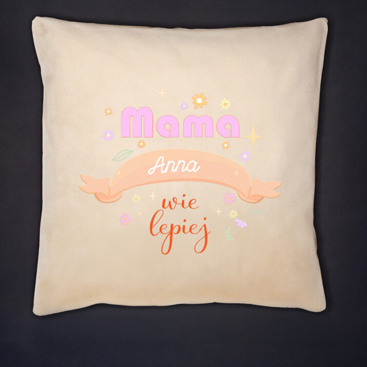 Mama wie lepiej - Poduszka dekoracyjna