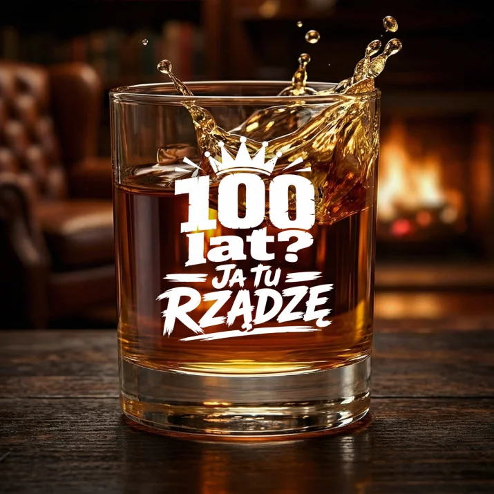 Szklanka Do Whisky Na 100 Urodziny Prezent Dla Mężczyzny: 100 Lat? Ja Tu Rządzę Szklanka Do Whisky Na 100 Urodziny Prezent Dla Mężczyzny: 100 Lat? Ja Tu Rządzę