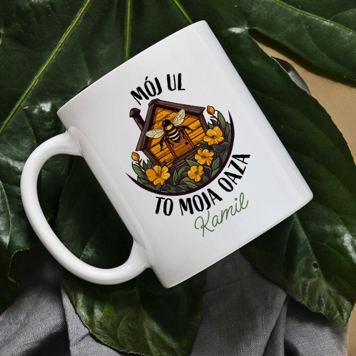 Mój ul to moja oaza - kubek personalizowany