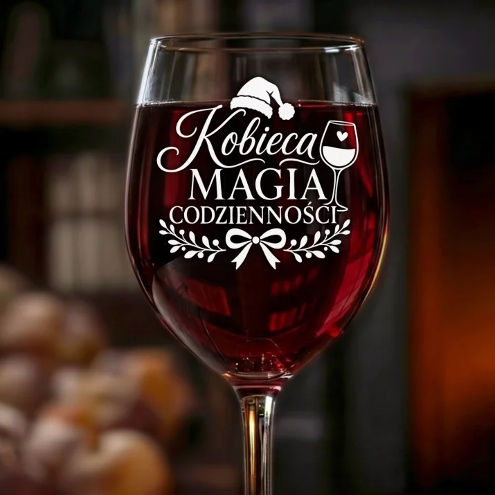 Kieliszek Do Wina Na Mikołaja Prezent Dla Kobiety: Kobieca Magia Codzienności