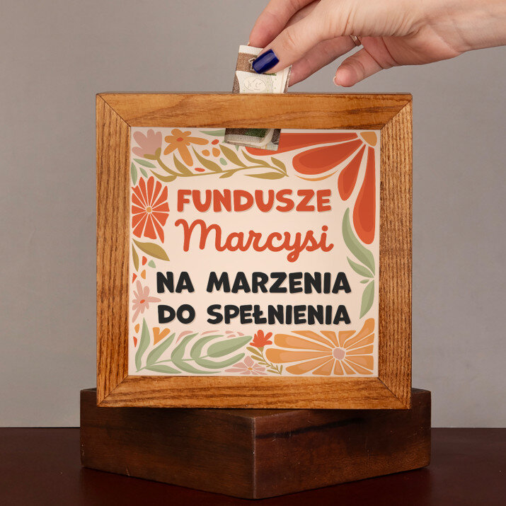  na marzenia do spełnienia - Drewniana skarbonka