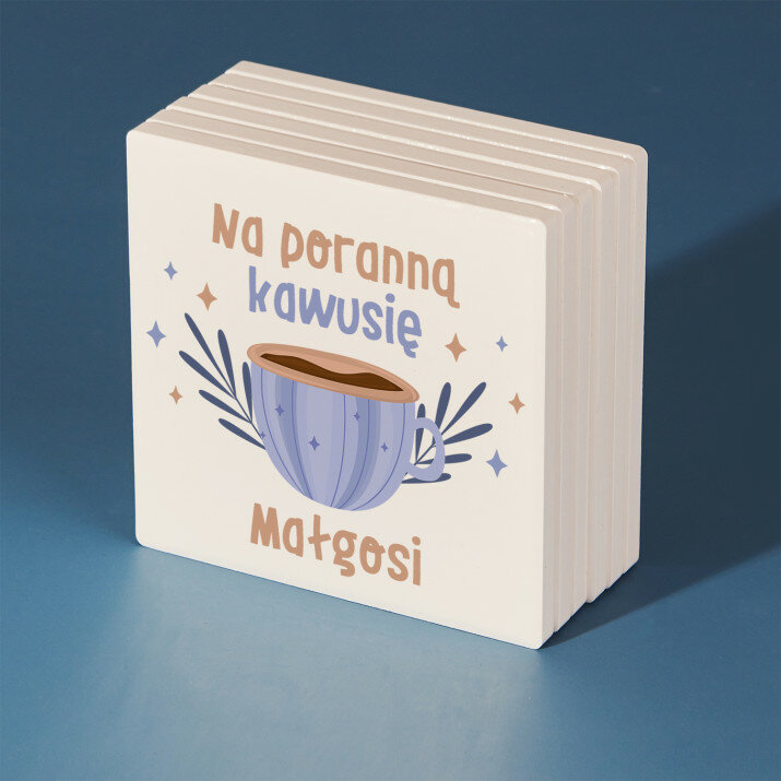 Na poranną kawusię - Podkładki ceramiczne pod kubek