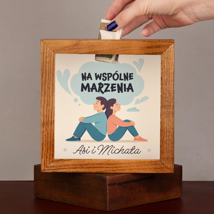  na wspólne marzenia - Drewniana skarbonka