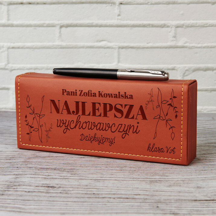 Najlepsza wychowawczyni, dziękujemy! - Pióro Parker w etui