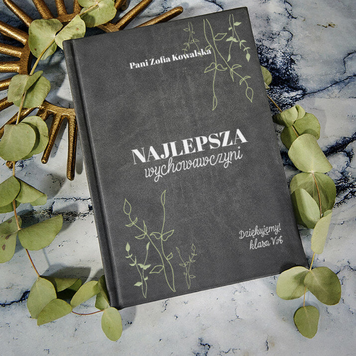 Najlepsza wychowawczyni, dziękujemy! - notatnik A5 z nadrukiem