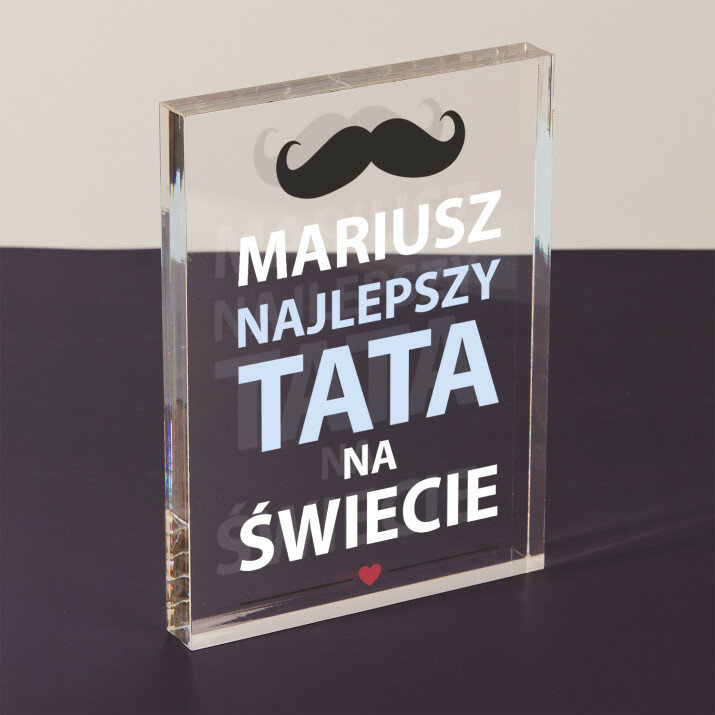 Najlepszy tata - Blok akrylowy z nadrukiem
