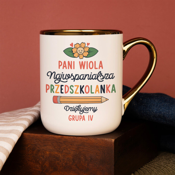 Najwspanialsza przedszkolanka - Kubek ceramiczny ze złotym rantem