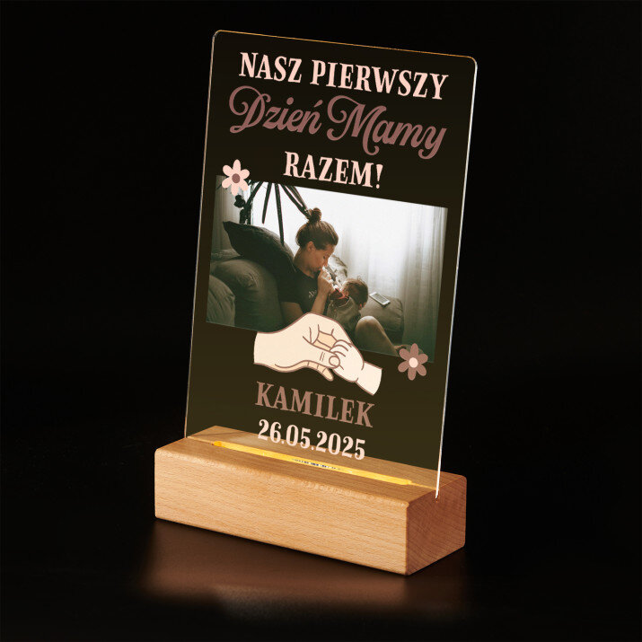 Nasz pierwszy dzień mamy razem - Wydruk na szkle akrylowym z podstawką led