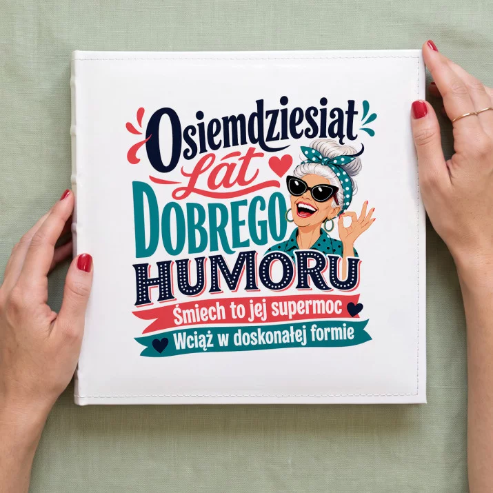 Album Na Zdjęcia Tradycyjny Dla 80 Latki Prezent Na 80 Urodziny Dla Kobiety: Humor Dla Seniorki Album Na Zdjęcia Tradycyjny Dla 80 Latki Prezent Na 80 Urodziny Dla Kobiety: Humor Dla Seniorki
