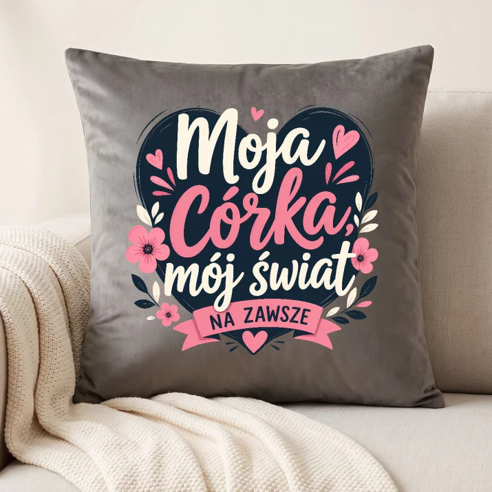 Poduszka Dekoracyjna Dla Córki Prezent Dla Kobiety: Moja Córka, Mój Świat Poduszka Dekoracyjna Dla Córki Prezent Dla Kobiety: Moja Córka, Mój Świat