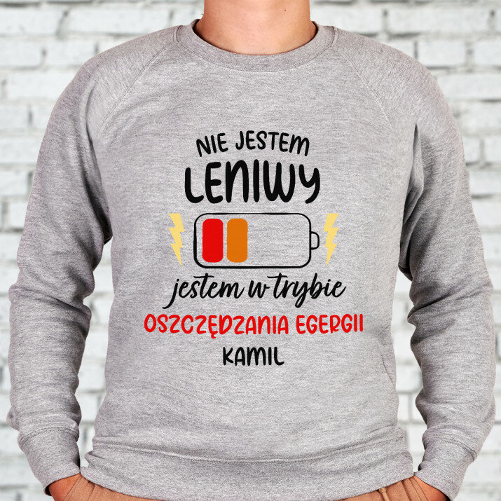 Nie jestem leniwy - Bluza męska bez kaptura