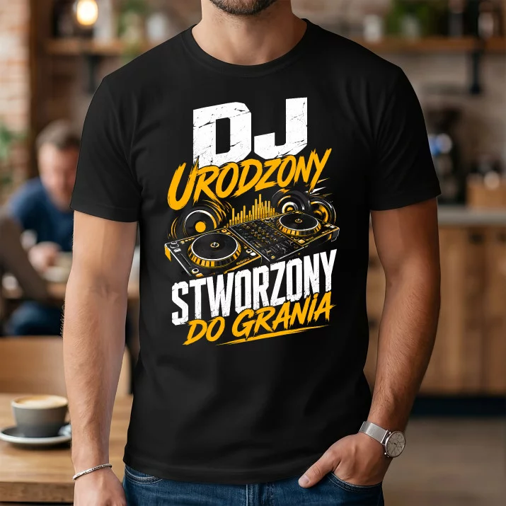 Koszulka Męska Dla Dj Prezent Dla Mężczyzny: Stworzony Do Grania