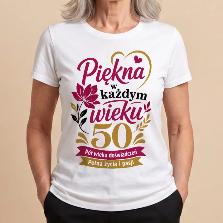 Koszulka Damska Biała Dla 50 Latki Prezent Na 50 Urodziny Dla Kobiety: Dojrzała Elegancja