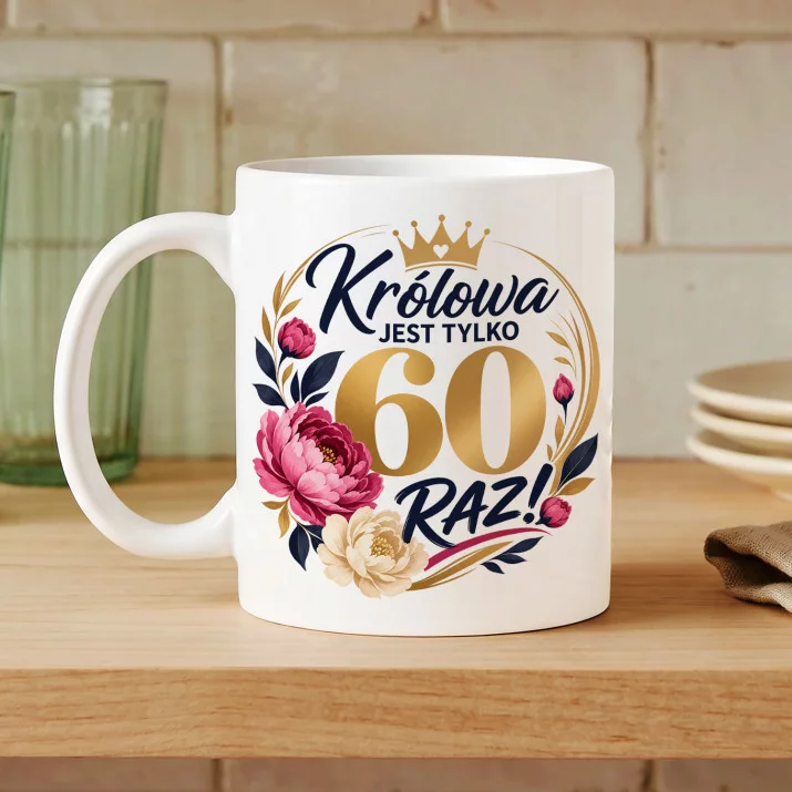 Kubek Z Nadrukiem Na 60 Urodziny Prezent Dla Kobiety: Królowa 60 Urodziny Kubek Z Nadrukiem Na 60 Urodziny Prezent Dla Kobiety: Królowa 60 Urodziny