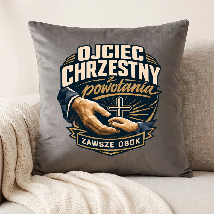 Poduszka Dekoracyjna Dla Ojca Chrzestnego Prezent Dla Mężczyzny: Ojciec Chrzestny Z Powołania Poduszka Dekoracyjna Dla Ojca Chrzestnego Prezent Dla Mężczyzny: Ojciec Chrzestny Z Powołania