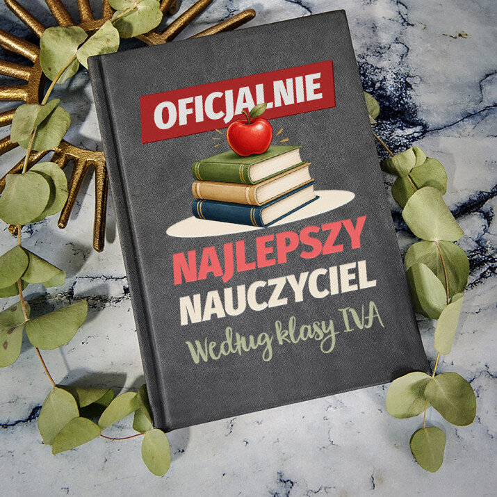 Oficjalnie najlepszy nauczyciel - notatnik A5 z nadrukiem