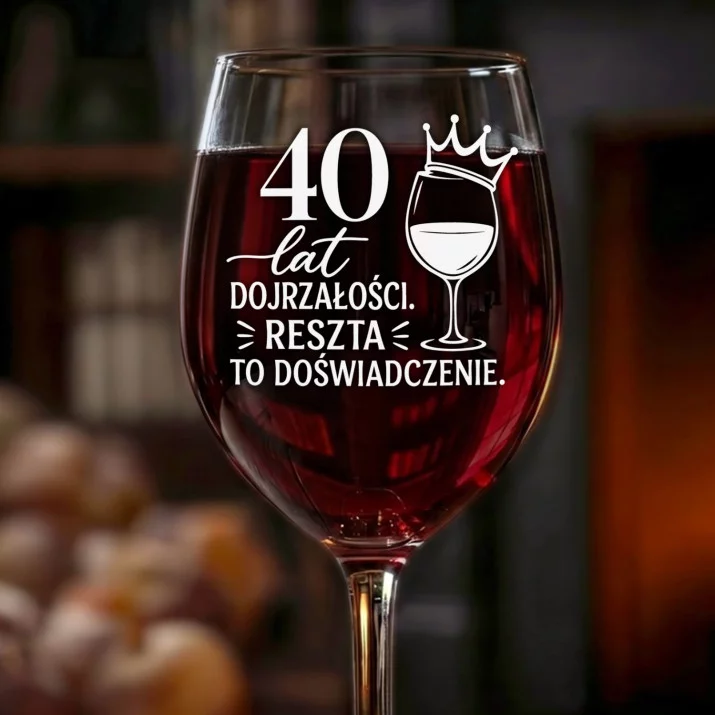 Kieliszek Do Wina Na 40 Urodziny Prezent Dla Kobiety: 40 Lat Dojrzałości Kieliszek Do Wina Na 40 Urodziny Prezent Dla Kobiety: 40 Lat Dojrzałości