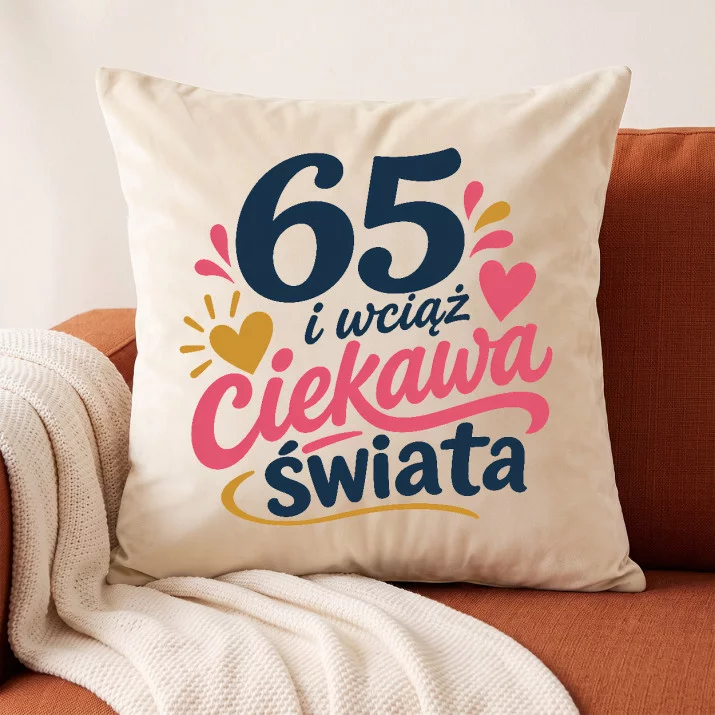 Poduszka Dekoracyjna Dla 65 Latki Prezent Na 65 Urodziny Dla Kobiety: Młoda Duchem Poduszka Dekoracyjna Dla 65 Latki Prezent Na 65 Urodziny Dla Kobiety: Młoda Duchem