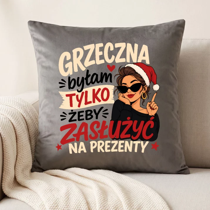 Poduszka Dekoracyjna Na Mikołajki Prezent Dla Kobiety: Grzeczna Byłam